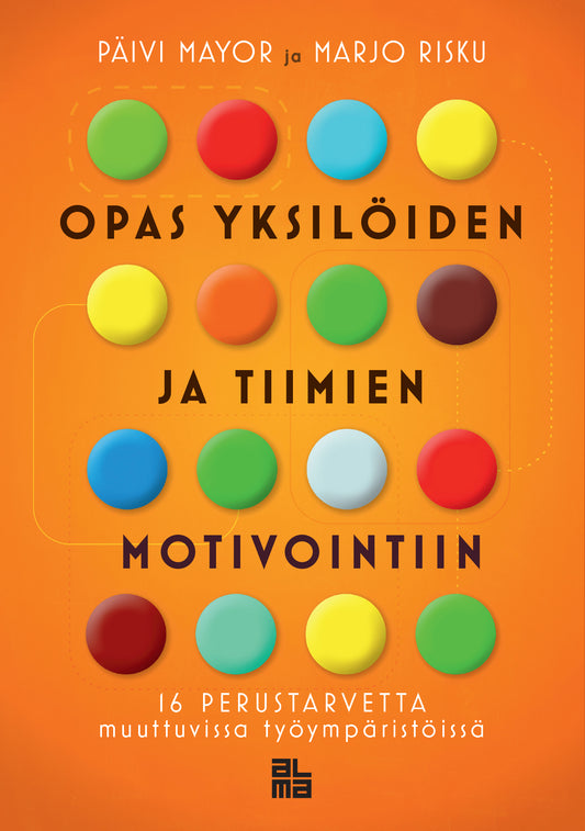 Opas yksilöiden ja tiimien motivointiin – E-bok