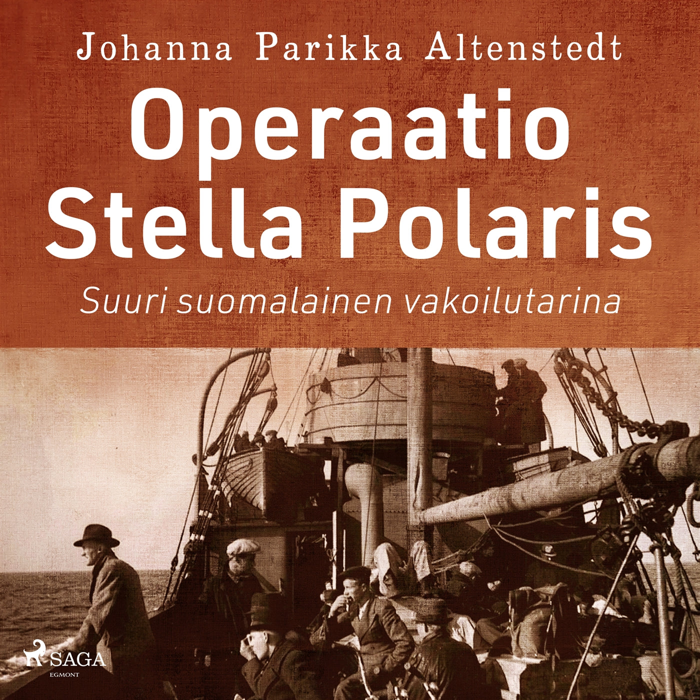 Operaatio Stella Polaris – Suuri suomalainen vakoilutarina – Ljudbok