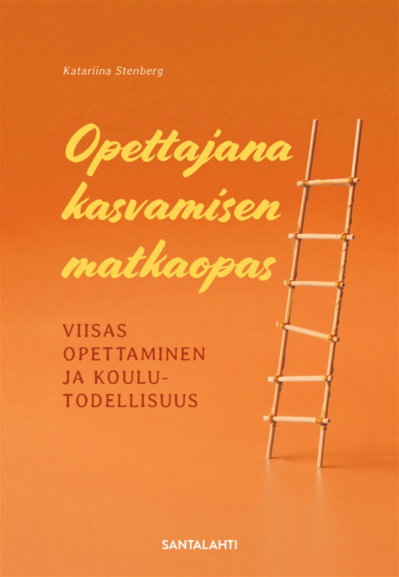Opettajana kasvamisen matkaopas – E-bok