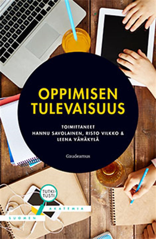 Oppimisen tulevaisuus – E-bok