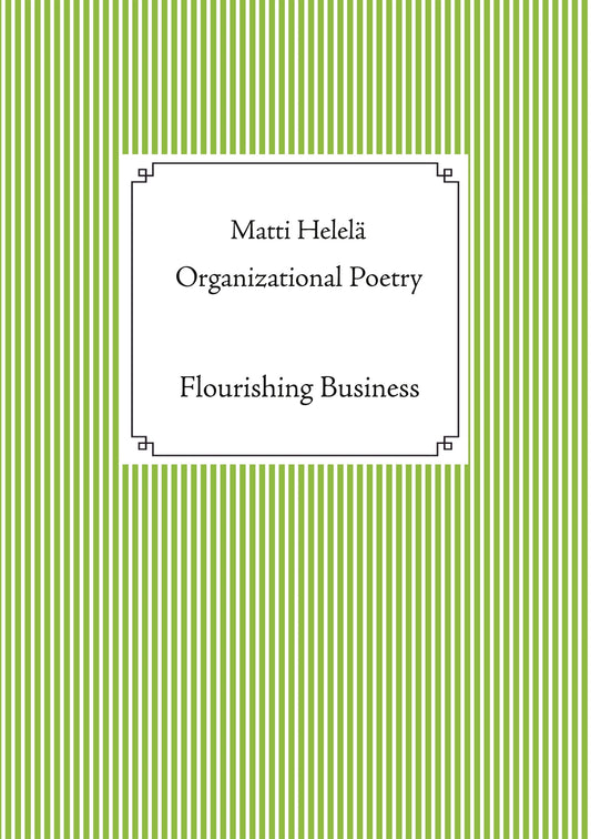 Organizational Poetry: Flourishing Business – E-bok