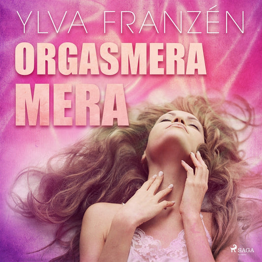 Orgasmera mera – Ljudbok