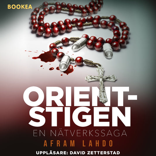 Orientstigen : en nätverkssaga – Ljudbok