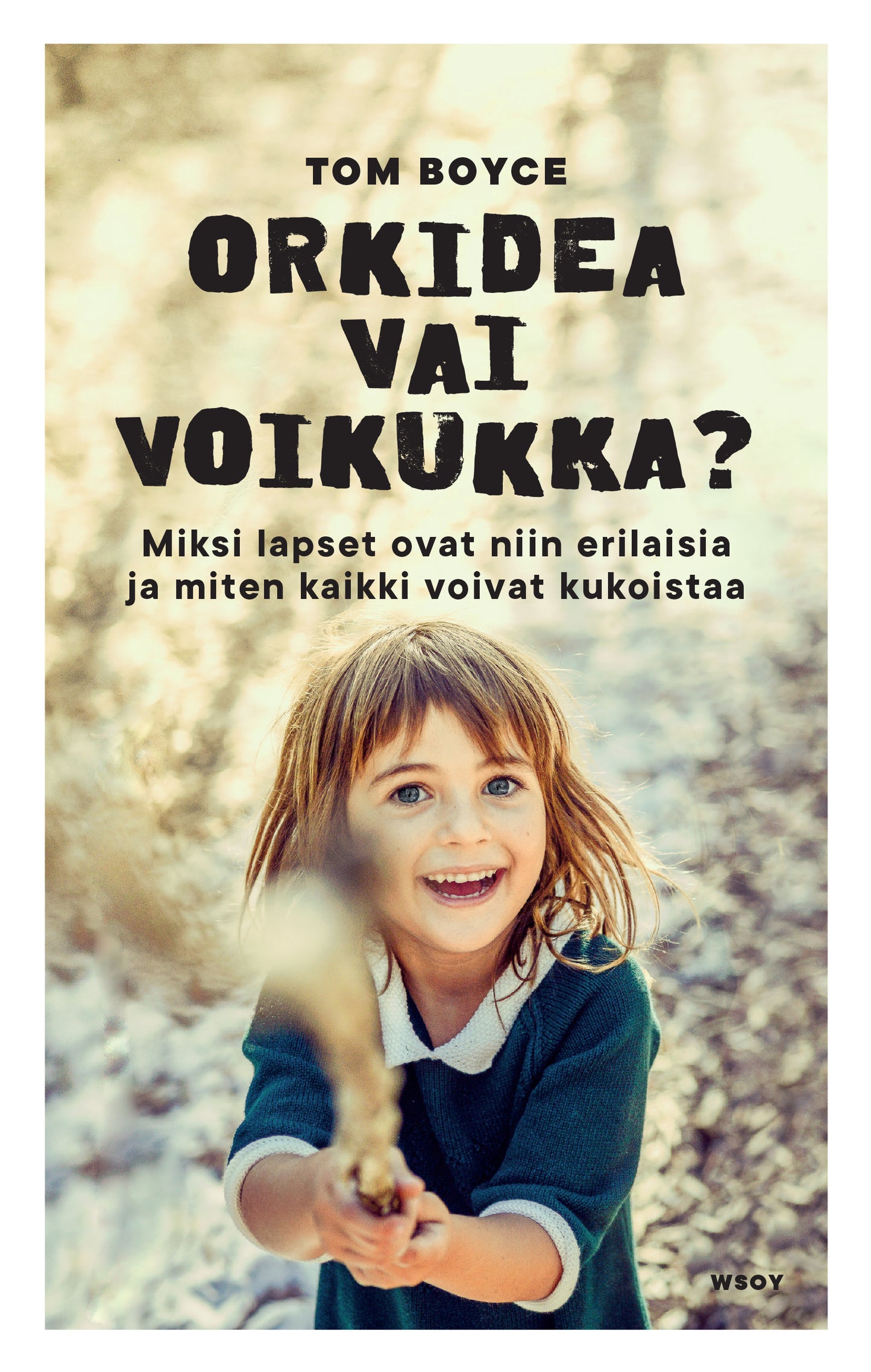 Orkidea vai voikukka? – E-bok