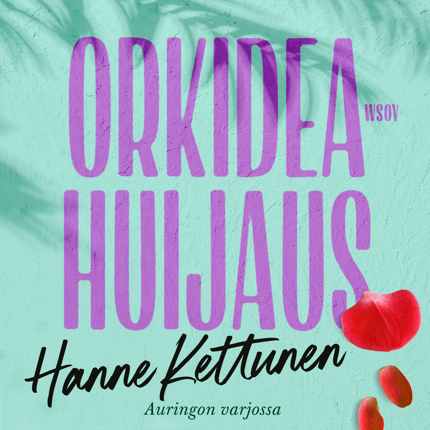 Orkideahuijaus – Ljudbok