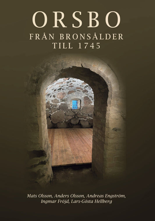 Orsbo - från bronsålder till 1745 – E-bok