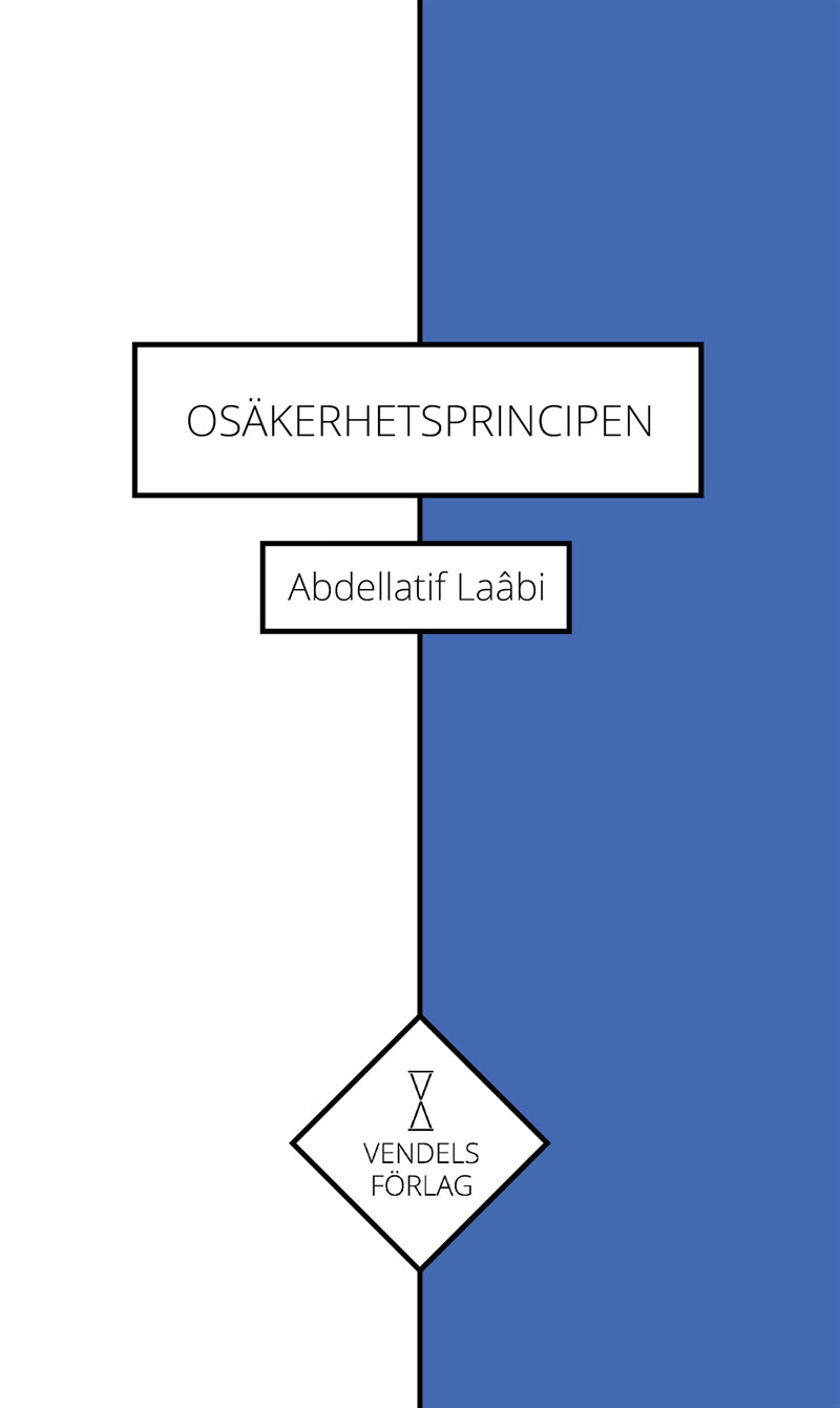 Osäkerhetsprincipen – E-bok