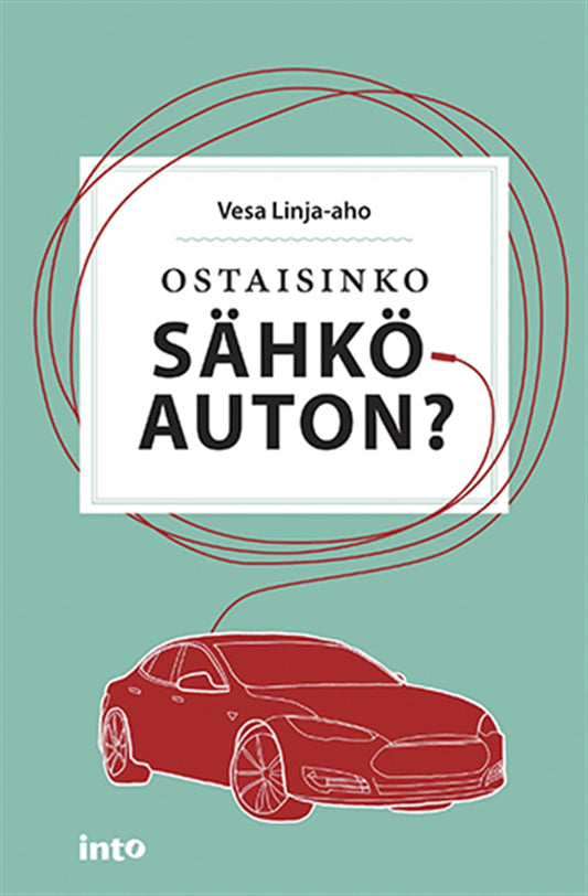 Ostaisinko sähköauton? – E-bok