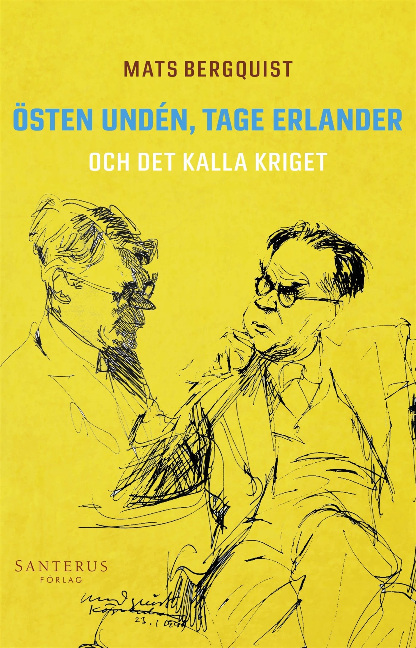 Östen Undén, Tage Erlander och det kalla kriget – E-bok