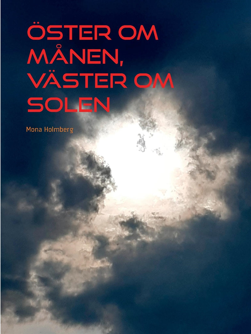 Öster om månen, väster om solen – E-bok