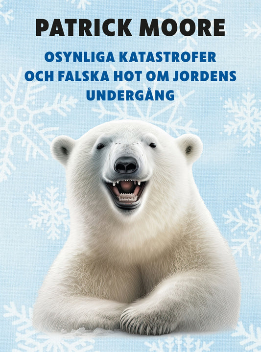 Osynliga katastrofer och falska hot om jordens undergång – E-bok