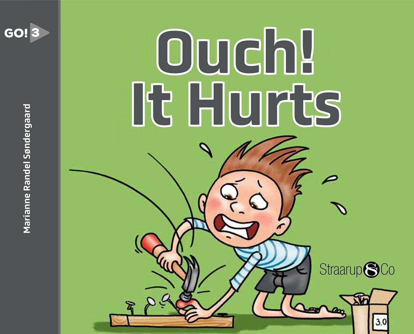 Ouch! It Hurts – E-bok