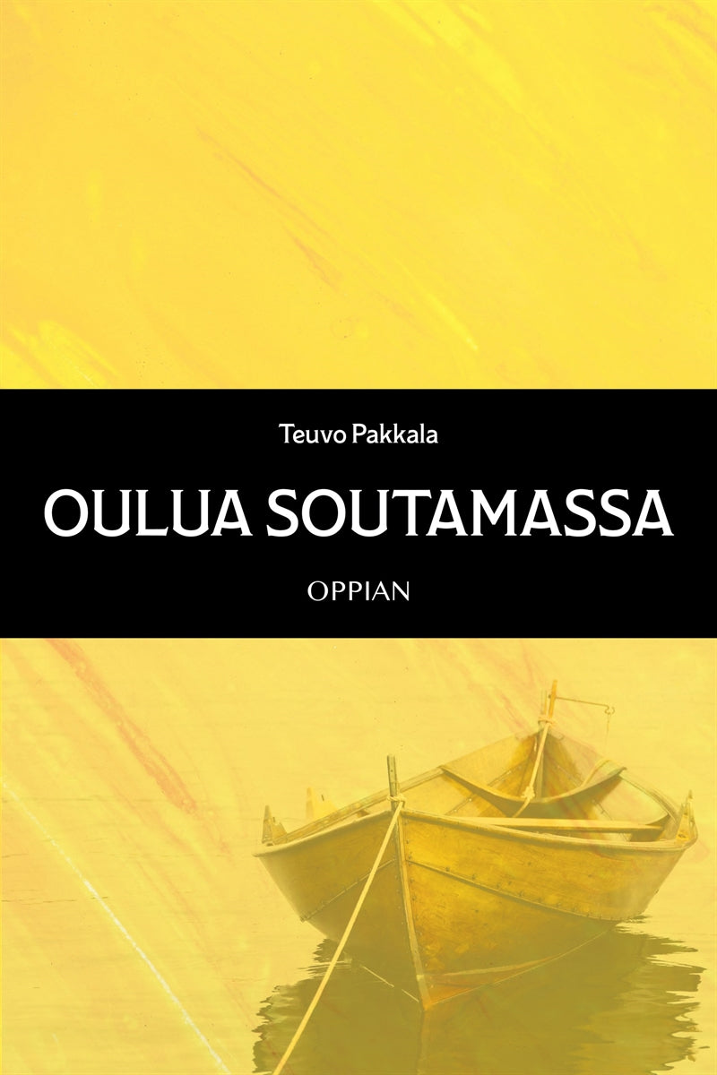 Oulua soutamassa – E-bok