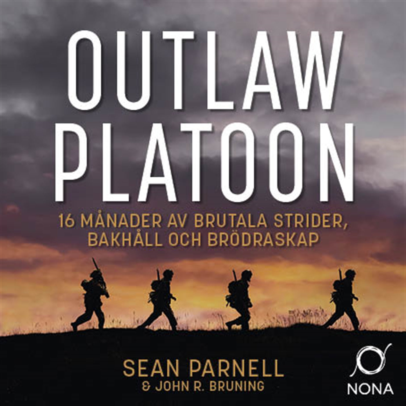 Outlaw platoon : 16 månader av brutala strider, bakhåll och brödraskap – Ljudbok