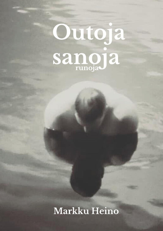Outoja sanoja – E-bok