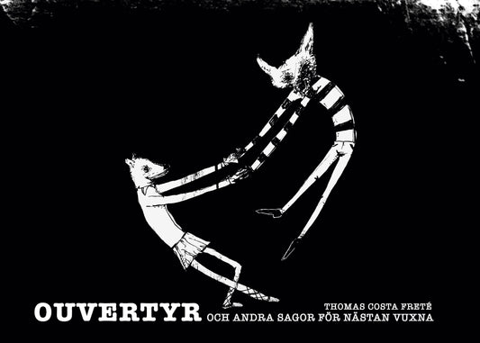 Ouvertyr: och andra sagor för nästan vuxna – E-bok