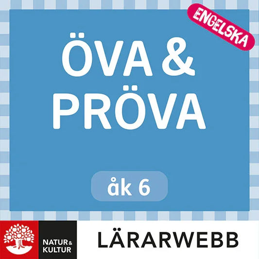 Öva & pröva engelska åk 6 Lärarwebb + elevlicens 12 mån