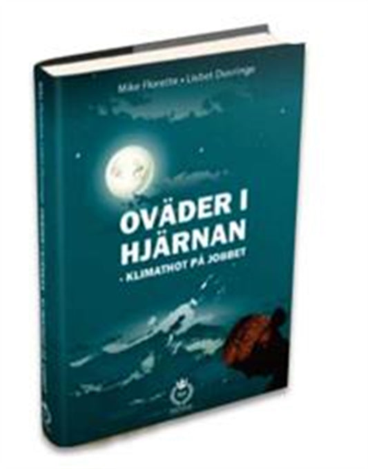Oväder i hjärnan: Klimathot på jobbet – E-bok