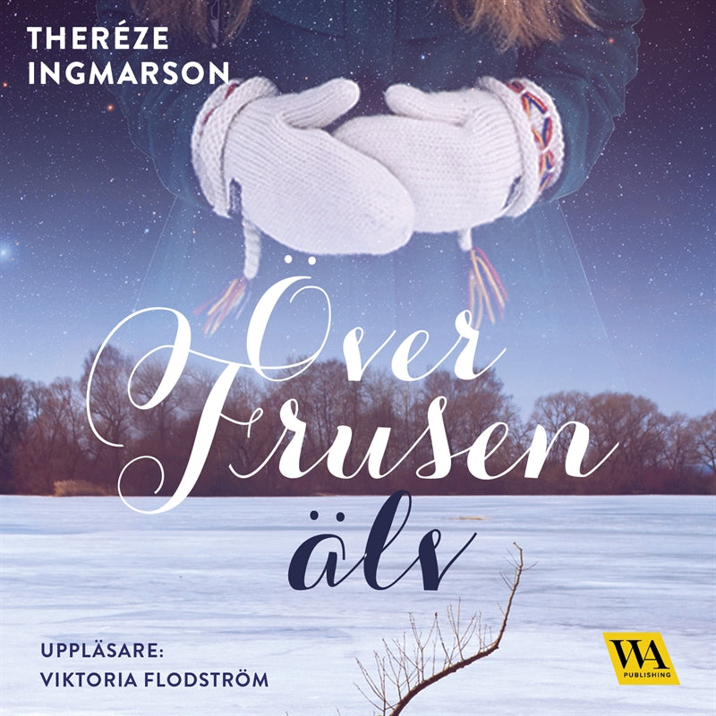 Över frusen älv – Ljudbok