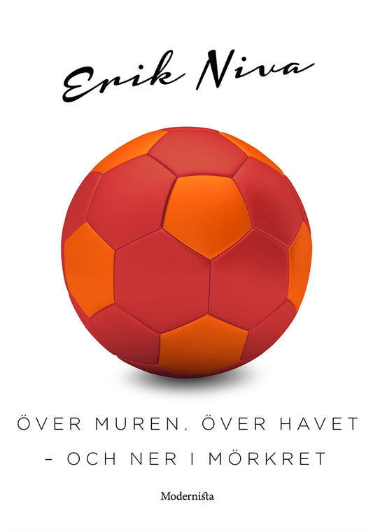 Över muren, över havet – och ner i mörkret – E-bok