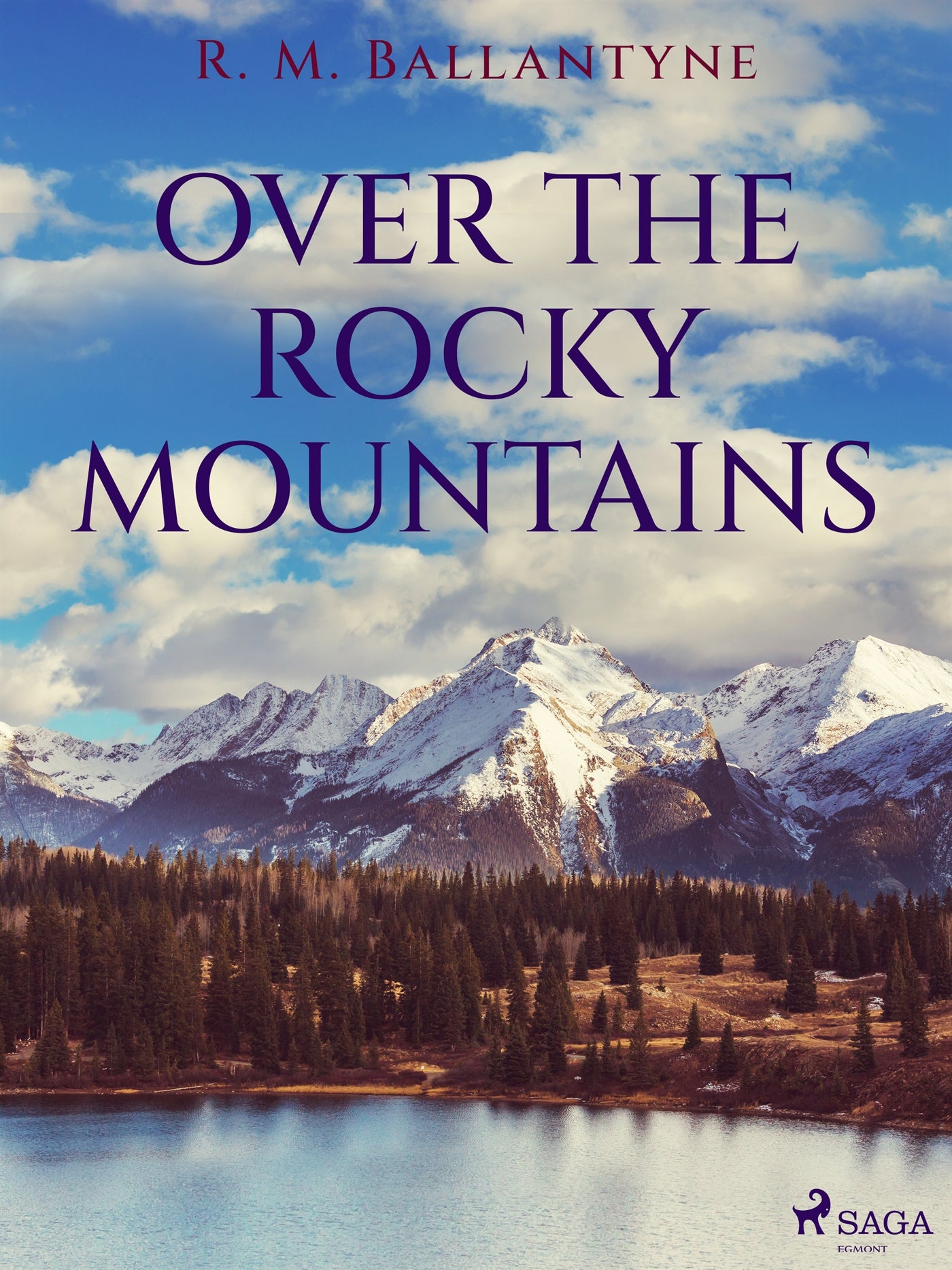 Over the Rocky Mountains – E-bok
