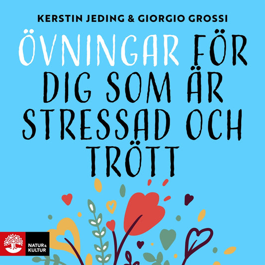 Övningar för dig som är stressad och trött – Ljudbok