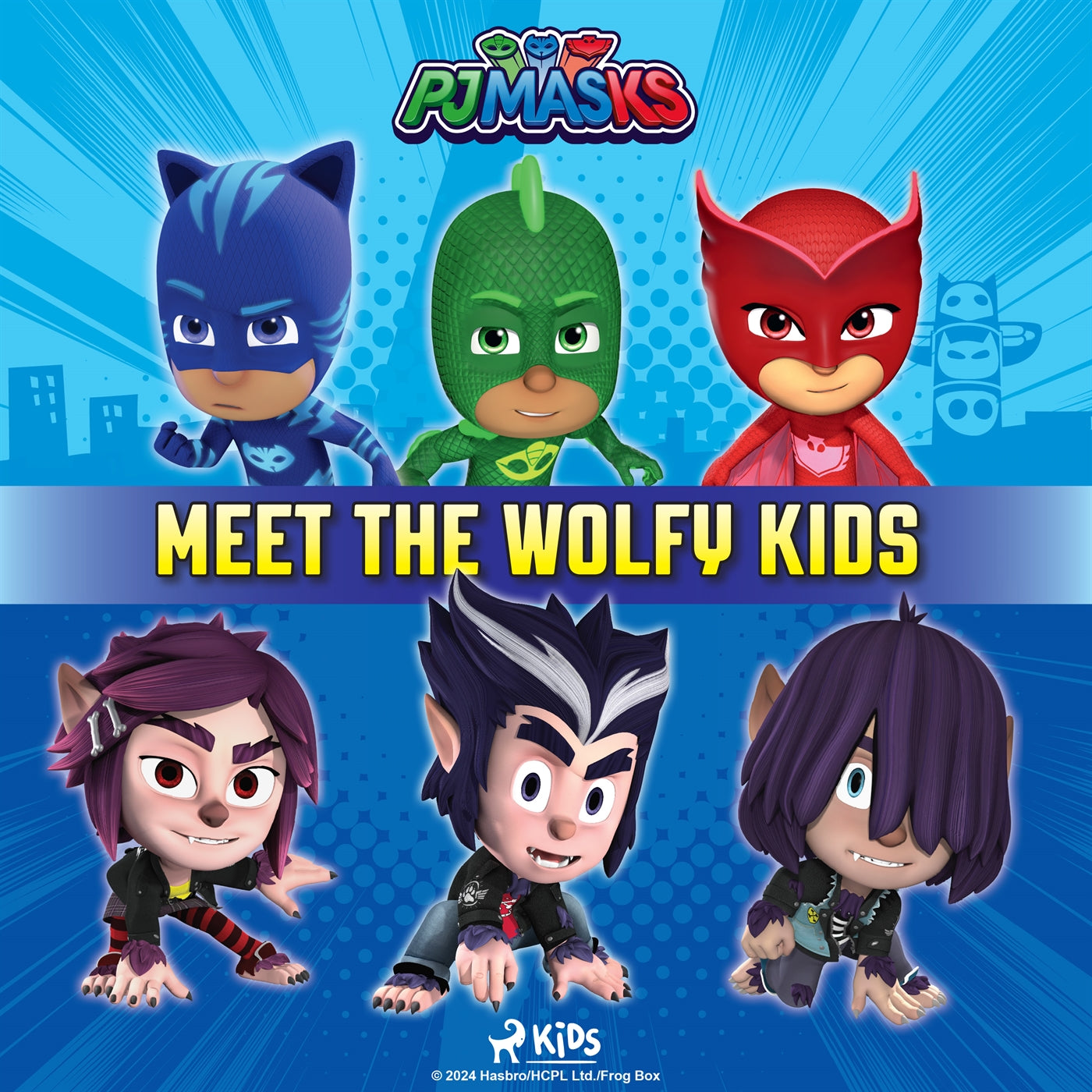 PJ Masks - Meet the Wolfy Kids – Ljudbok