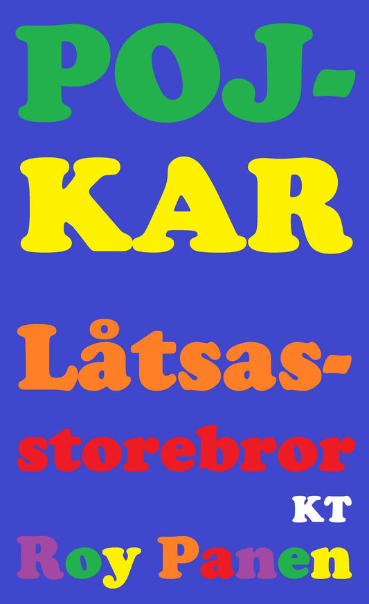 POJKAR Låtsasstorebror (kort text) (avskalad) – E-bok