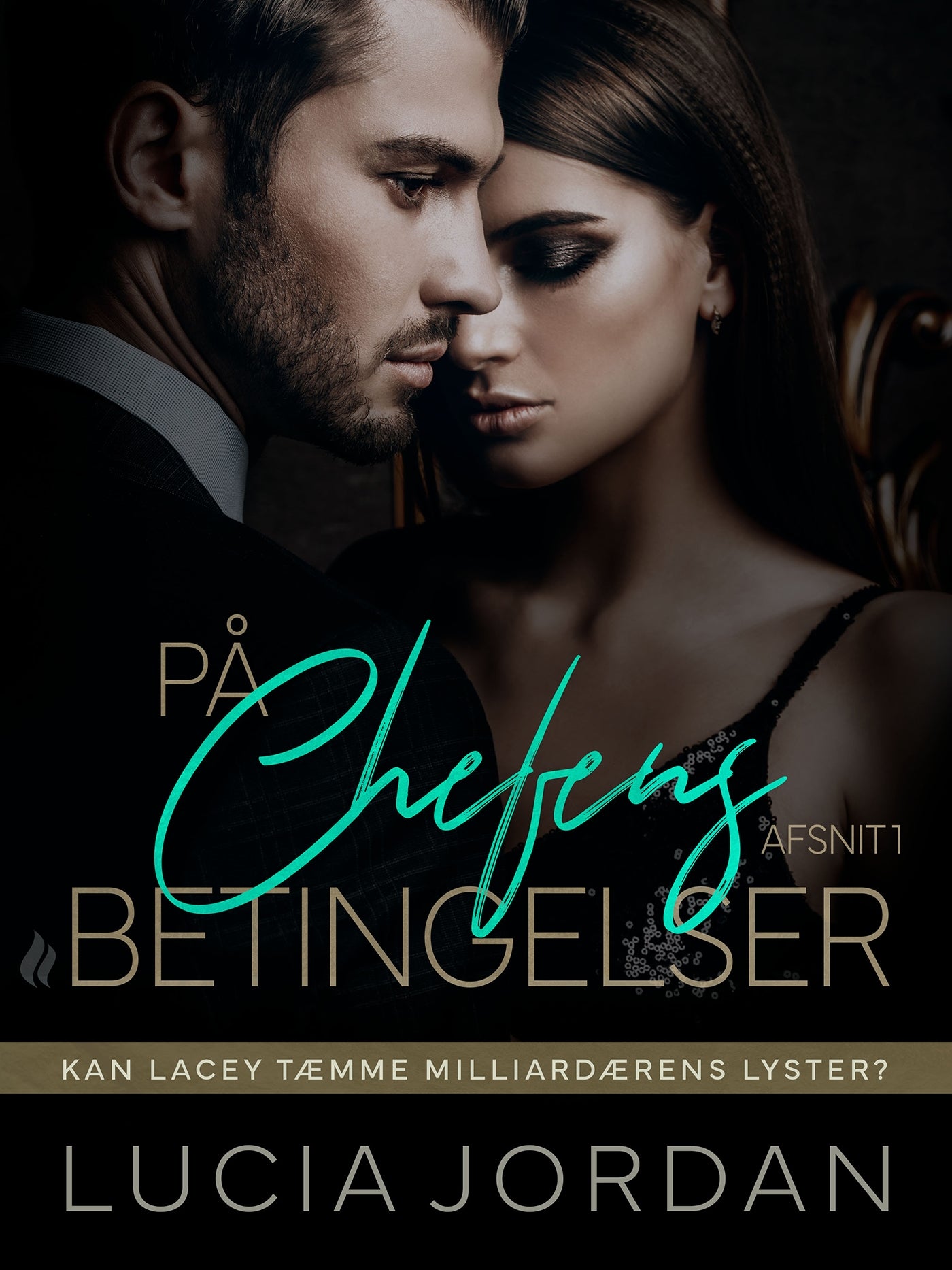 På chefens betingelser - afsnit 1 – E-bok