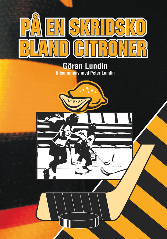 På en skridsko bland citroner – E-bok