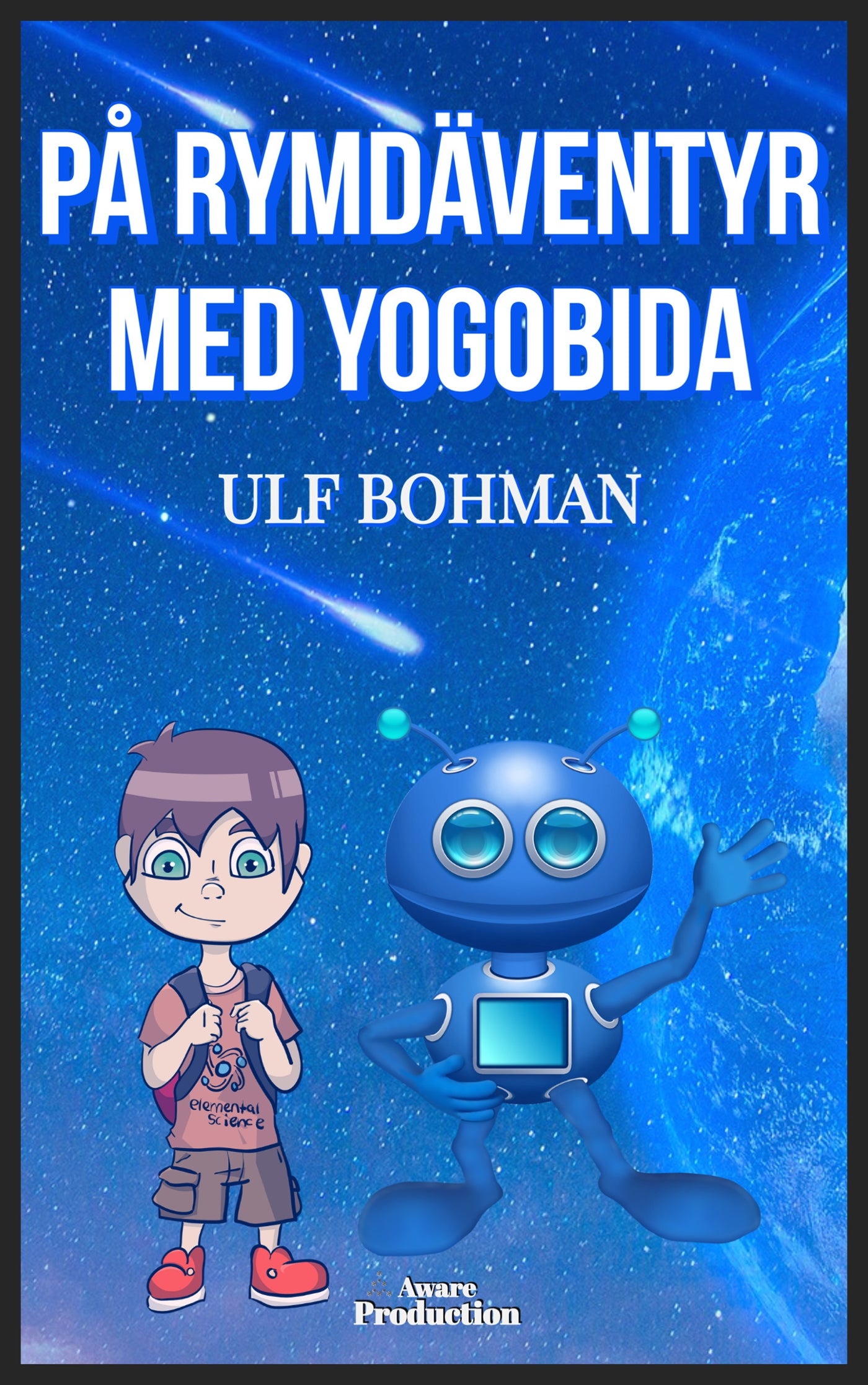 På rymdäventyr med Yogobida – E-bok