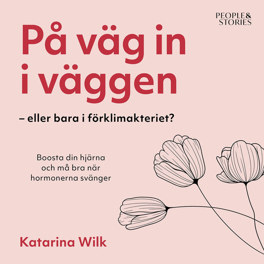 På väg in i väggen – eller bara i förklimakteriet? – Ljudbok