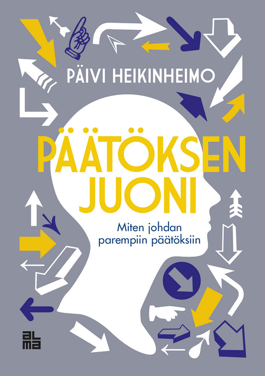 Päätöksen juoni – E-bok