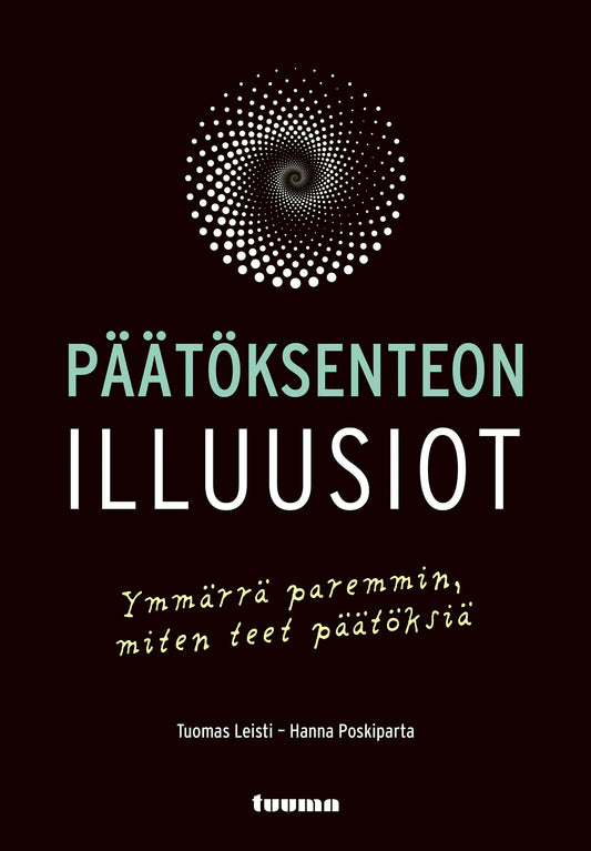 Päätöksenteon illuusiot – E-bok