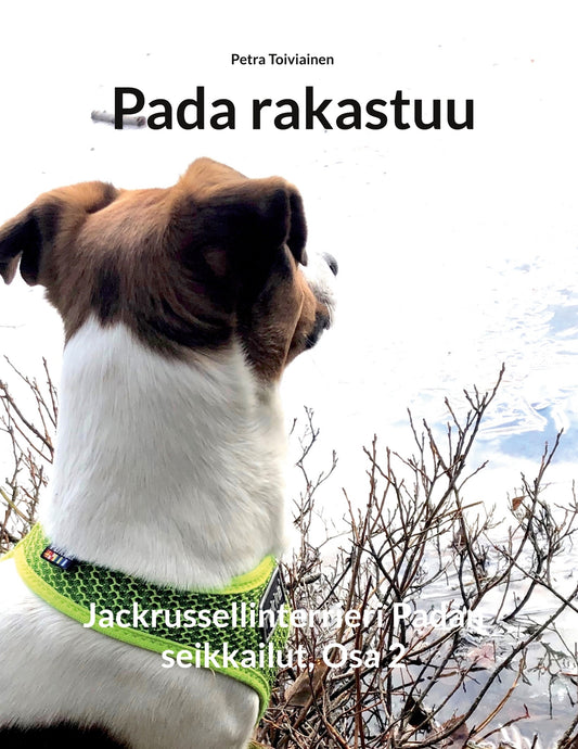 Pada rakastuu: Jackrussellinterrieri Padan seikkailut, Osa 2 – E-bok