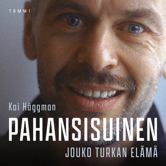 Pahansisuinen - Jouko Turkan elämä – Ljudbok