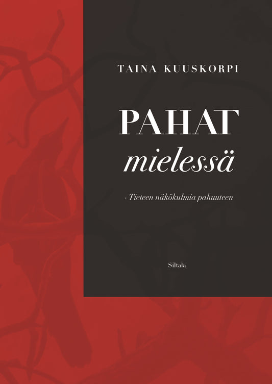 Pahat mielessä – E-bok
