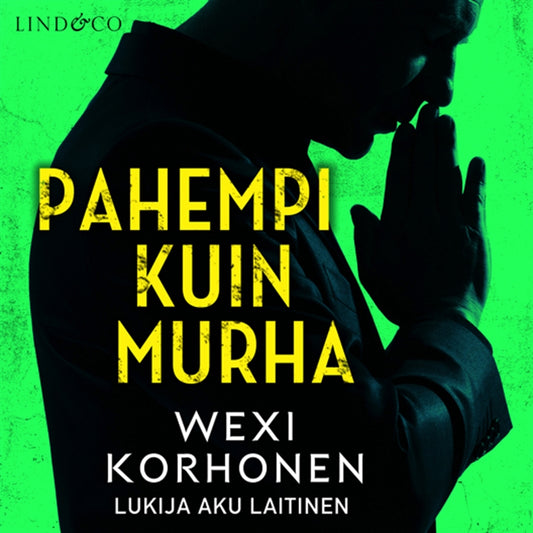 Pahempi kuin murha – Ljudbok