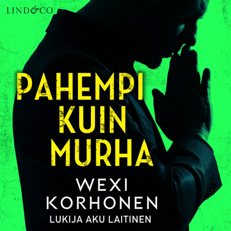 Pahempi kuin murha – Ljudbok