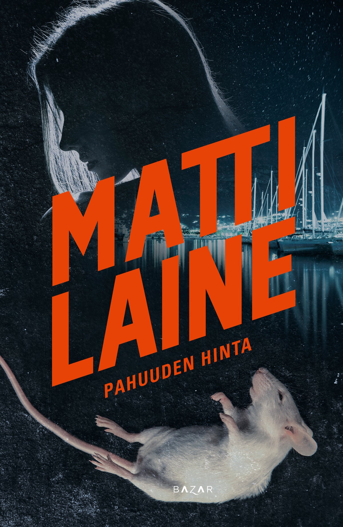 Pahuuden hinta – E-bok