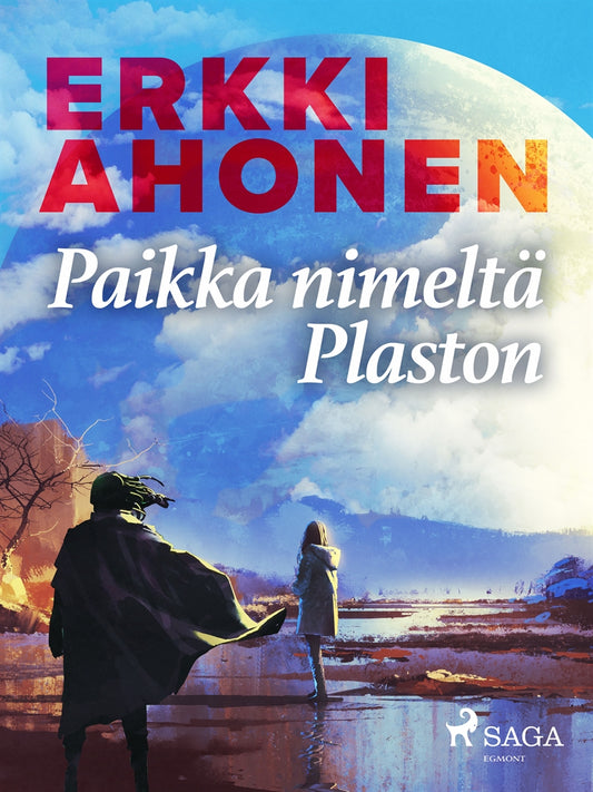 Paikka nimeltä Plaston – E-bok