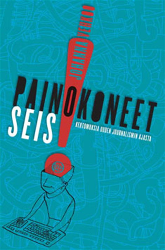 Painokoneet seis! – E-bok