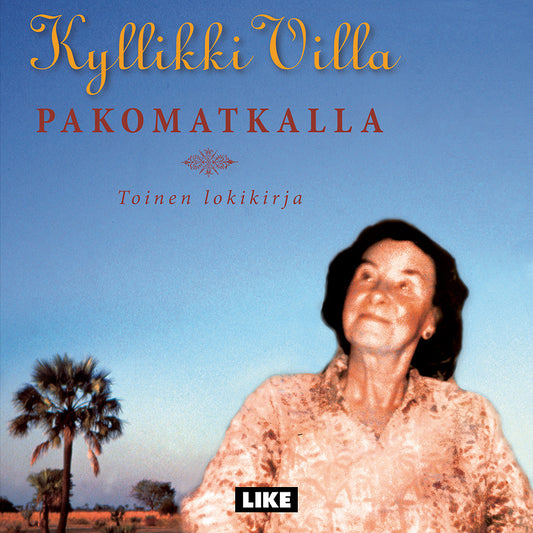 Pakomatkalla - toinen lokikirja – Ljudbok