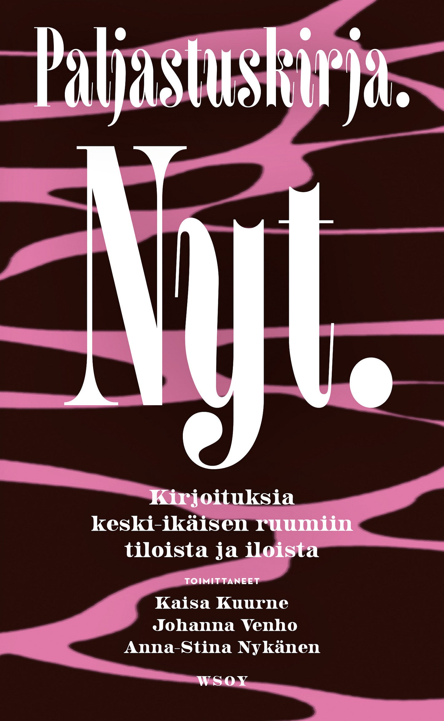 Paljastuskirja. Nyt. – E-bok