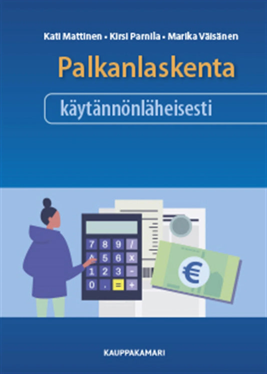 Palkanlaskenta käytännönläheisesti – E-bok