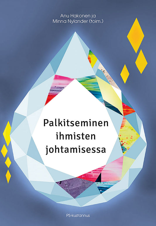 Palkitseminen ihmisten johtamisessa – E-bok