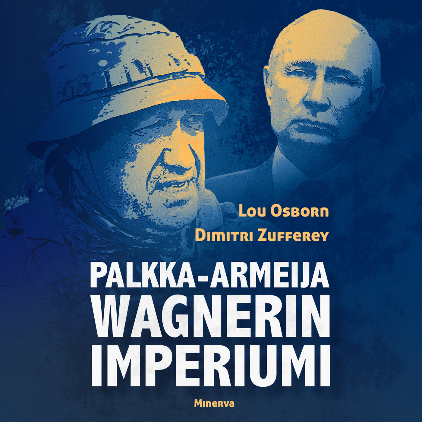 Palkka-armeija Wagnerin imperiumi  – Ljudbok