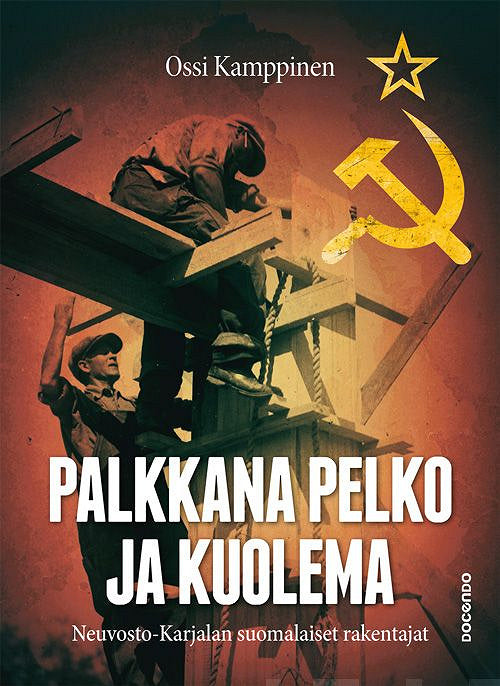 Palkkana pelko ja kuolema – E-bok