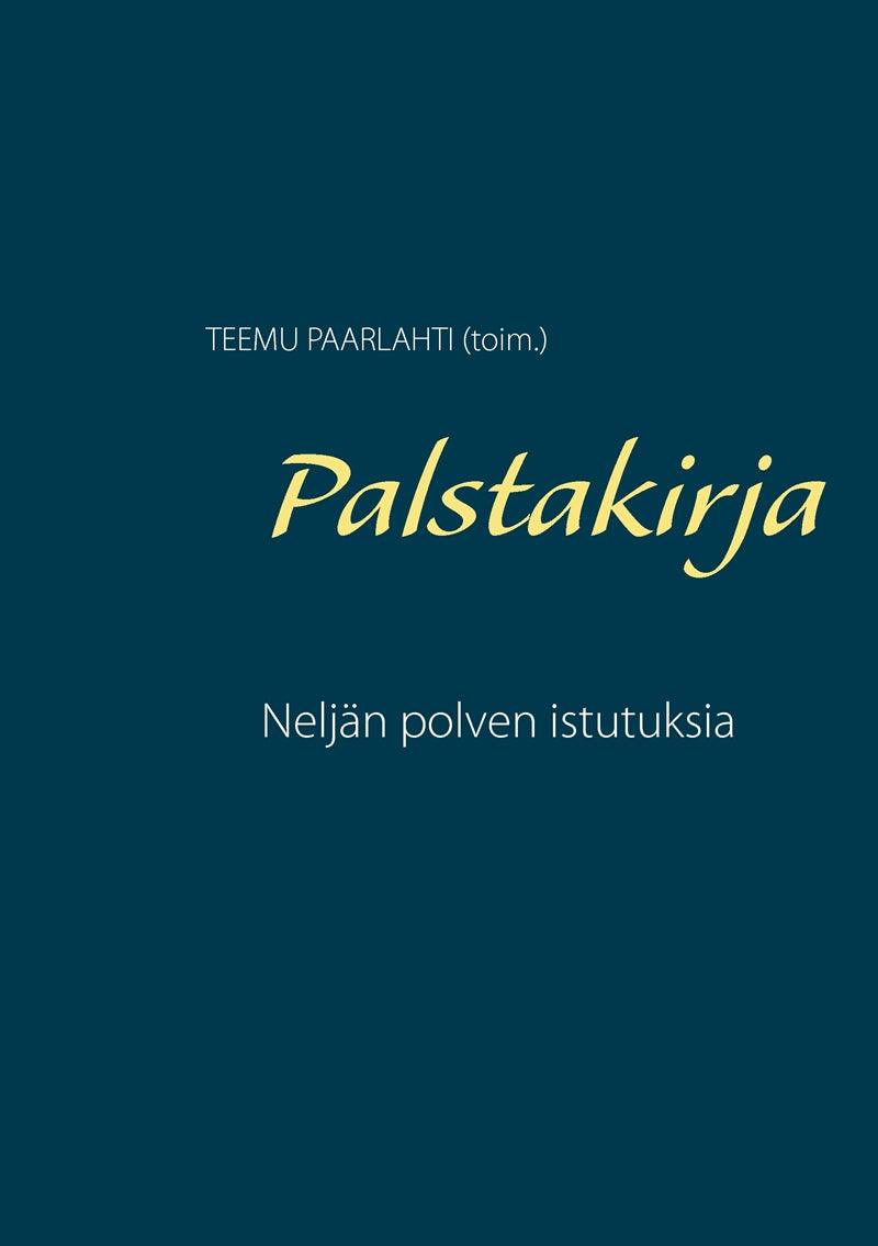 Palstakirja: Neljän polven istutuksia – E-bok