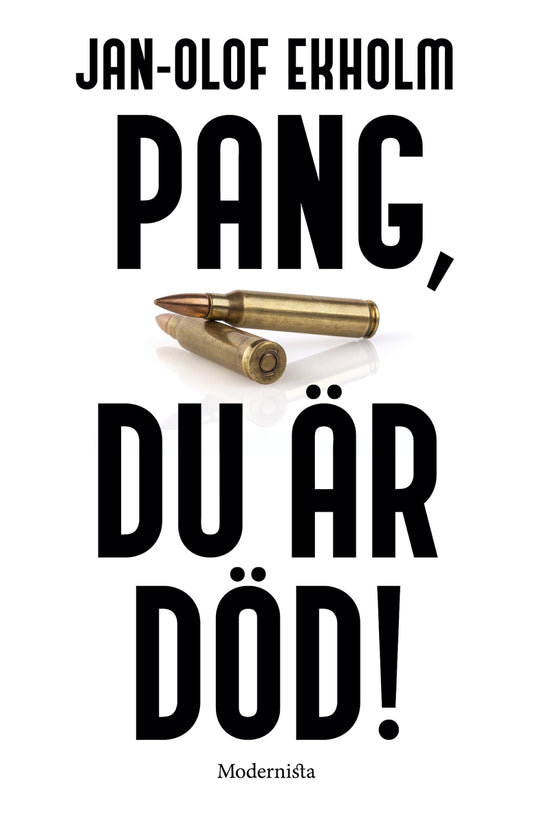 Pang, du är död! – E-bok